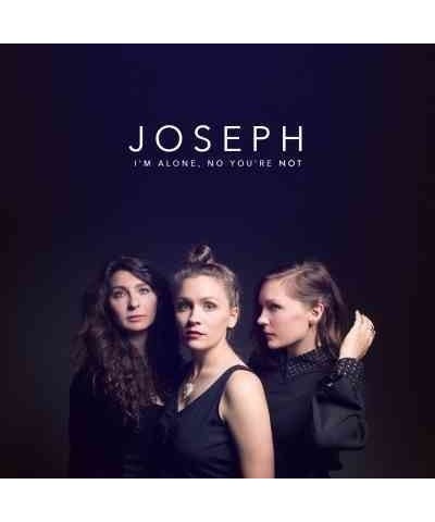 JOSEPH I'm Alone No You're Not CD $22.00 CD