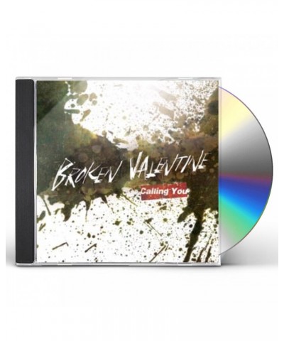 Broken Valentine CALLING YOU CD $16.31 CD