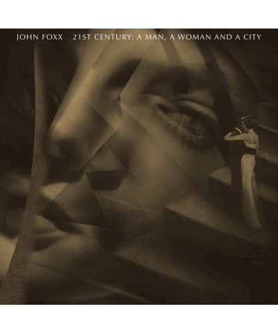 John Foxx 21ST CENTURY: A MAN - A WOMAN AND A CITY CD $26.23 CD