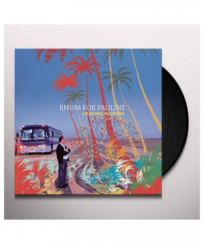 Rhum For Pauline Leaving Florida Vinyl Record $15.24 Vinyl