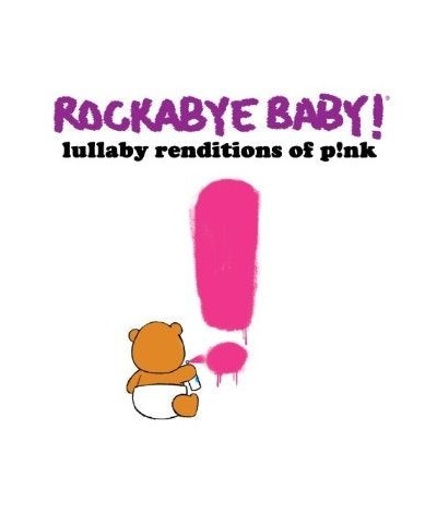 Rockabye Baby! LULLABY RENDITIONS OF PNK CD $12.07 CD