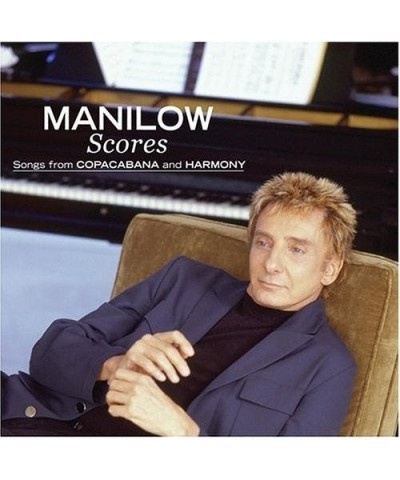 Barry Manilow SCORES - SONGS FROM COPACABANA & HARMONY CD $4.89 CD