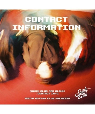 South Club 3RD EP ALBUM: CONTACT INFORMATION CD $13.30 Vinyl