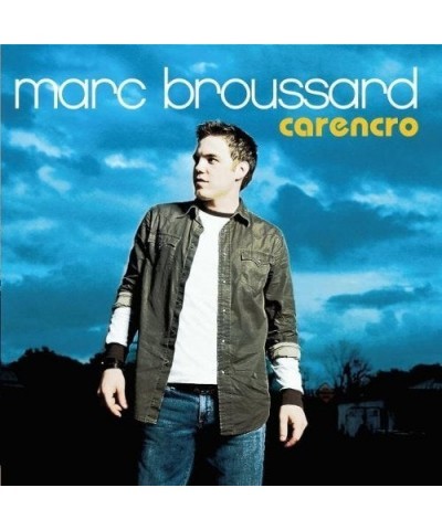 Marc Broussard CARENCRO CD $7.64 CD