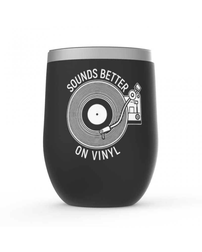 Music Life Wine Tumbler | Vinyl Sounds Better Stemless Wine Tumbler $11.60 Drinkware