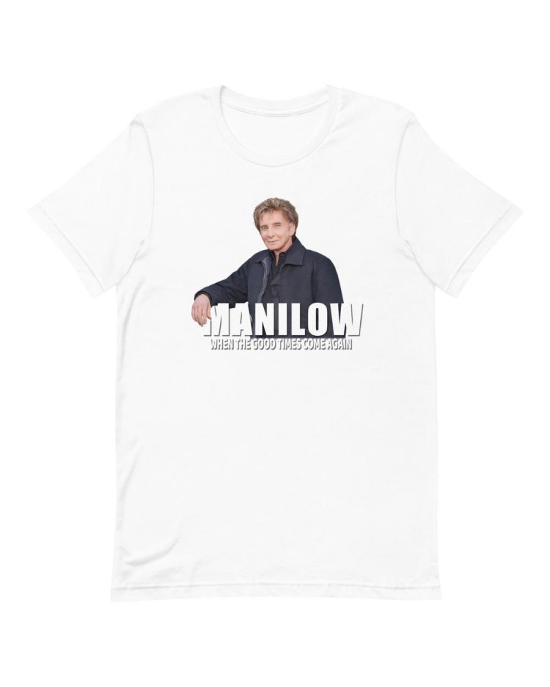 Barry Manilow When the Good Times Come Again Barry Tee $7.59 Shirts