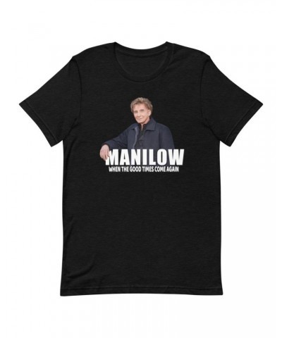 Barry Manilow When the Good Times Come Again Barry Tee $7.59 Shirts