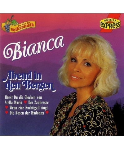 Bianca ABEND IN DEN BERGEN CD $15.51 CD