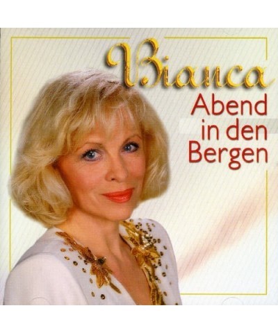 Bianca ABEND IN DEN BERGEN CD $15.51 CD