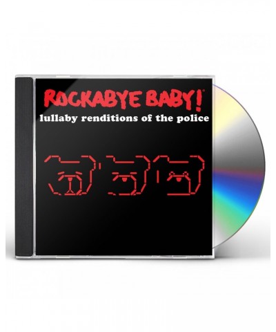 Rockabye Baby! LULLABY RENDITIONS OF THE POLICE CD $13.89 CD