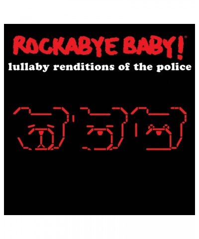 Rockabye Baby! LULLABY RENDITIONS OF THE POLICE CD $13.89 CD