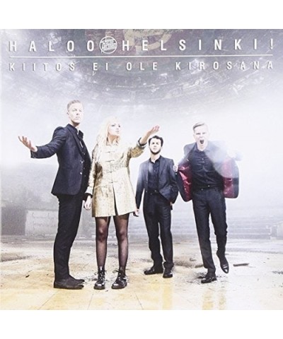 Haloo Helsinki! KIITOS EI OLE KIROSANA CD $21.78 CD