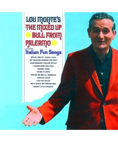 Lou Monte MIXED UP BULL FROM PALERMO & OTHER ITALIAN FUN CD $20.12 CD