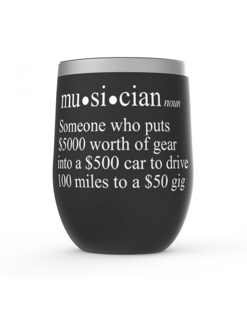 Music Life Wine Tumbler | Musician Definition Stemless Wine Tumbler $5.72 Drinkware