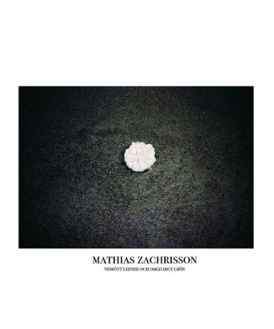 Mathias Zachrisson VINROTT LEENDE & OSKYLDIGT GRON Vinyl Record $13.05 Vinyl