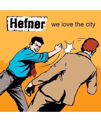 Hefner We Love The City Vinyl Record $9.80 Vinyl