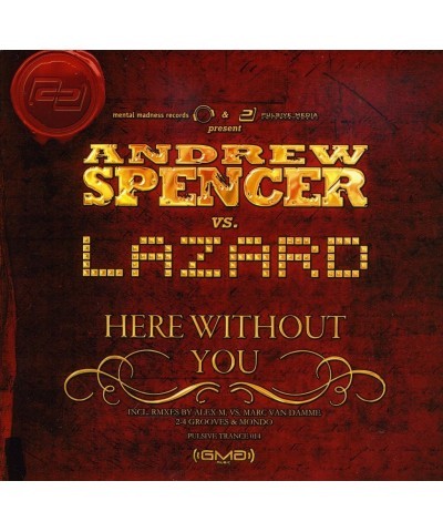 Andrew Spencer HERE WITHOUT YOU CD $7.66 CD