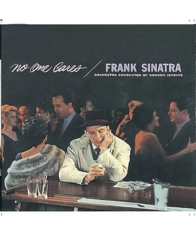 Frank Sinatra NO ONE CARES CD $9.15 CD