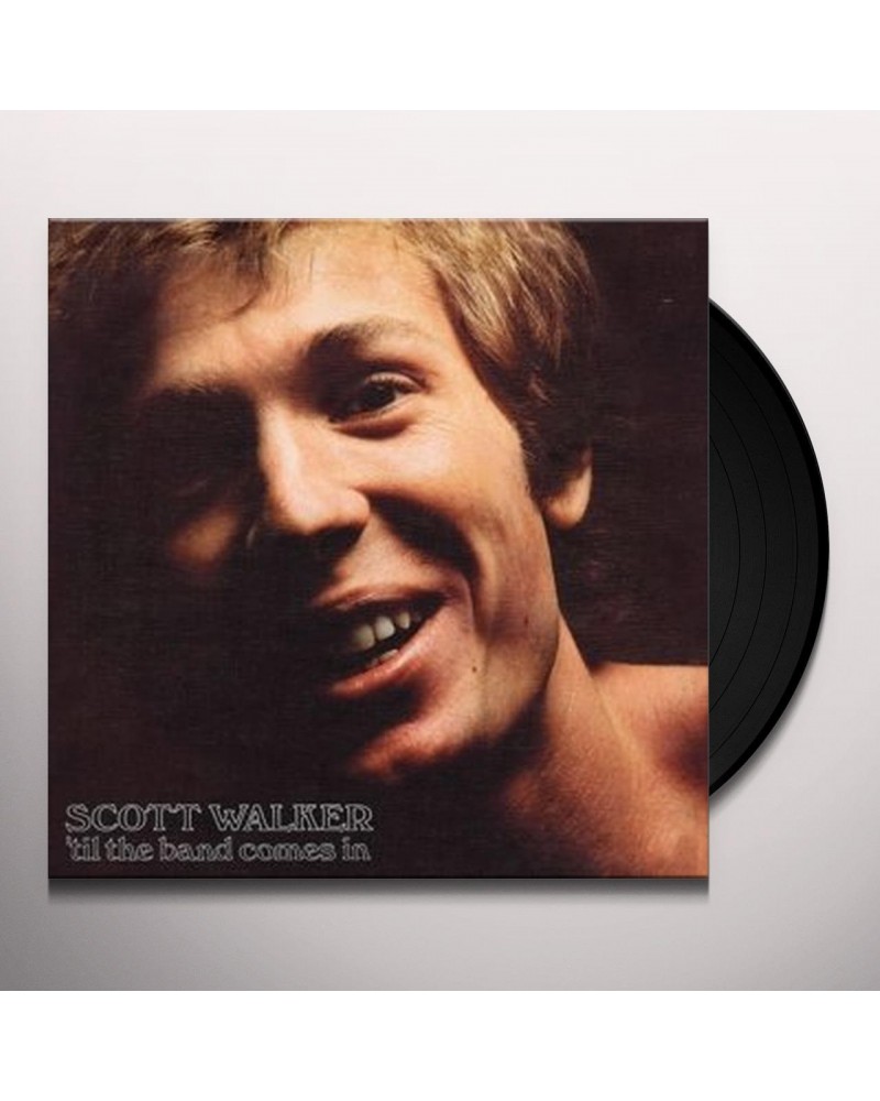 Scott Walker TIL THE BAND COMES IN Vinyl Record $18.49 Vinyl