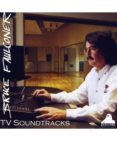 Bruce Faulconer TV SOUNDTRACKS / Original Soundtrack CD $11.55 CD