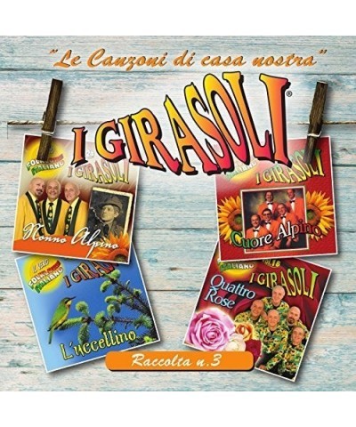 Girasoli LE CANZONI DI CASA NOSTRA - RACCOLTA N. 3 CD $5.28 CD