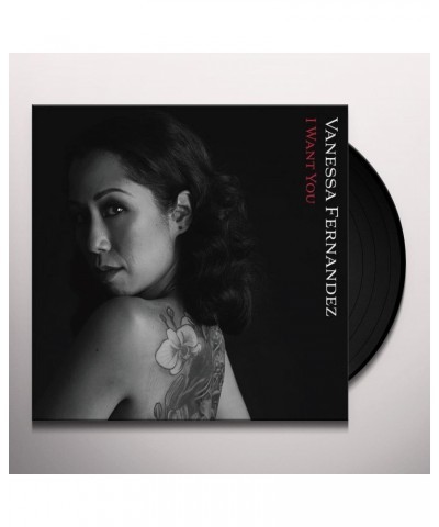 Vanessa Fernandez I Want You Vinyl Record $8.99 Vinyl