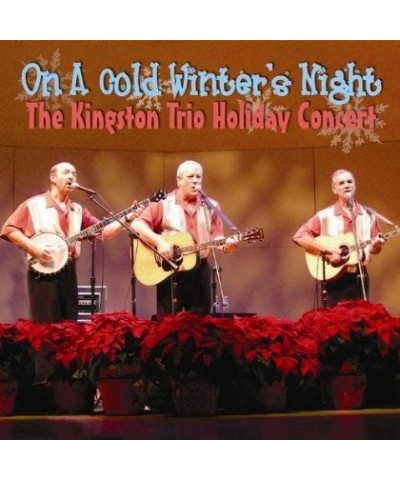 The Kingston Trio ON A COLD WINTER'S NIGHT (THE KINGSTON TRIO HOLIDA CD $29.85 CD