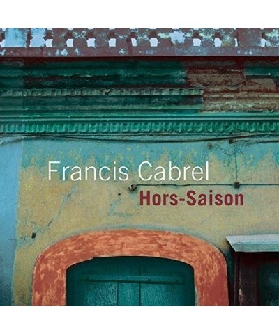 Francis Cabrel HORS-SAISON CD $5.19 CD