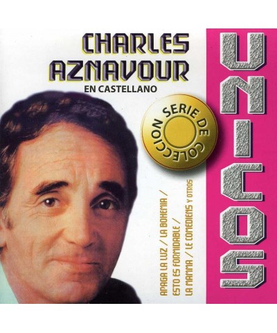 Charles Aznavour UNICOS-EN CASTELLANO CD $13.68 CD