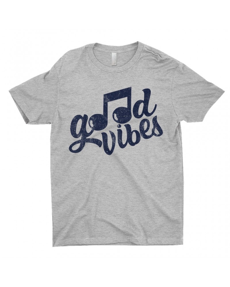 Music Life T-Shirt | Good Vibes Only Shirt $5.88 Shirts