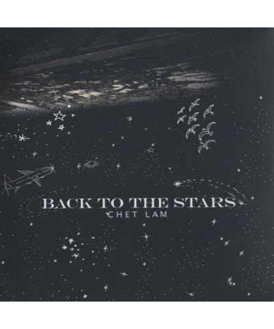 Chet Lam BACK TO THE STARS CD $32.00 CD